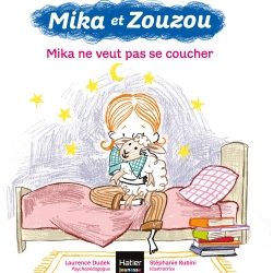 Portada del Libro Mika Ne Veut Pas Se Coucher de Laurence Dudek - 9782401033092