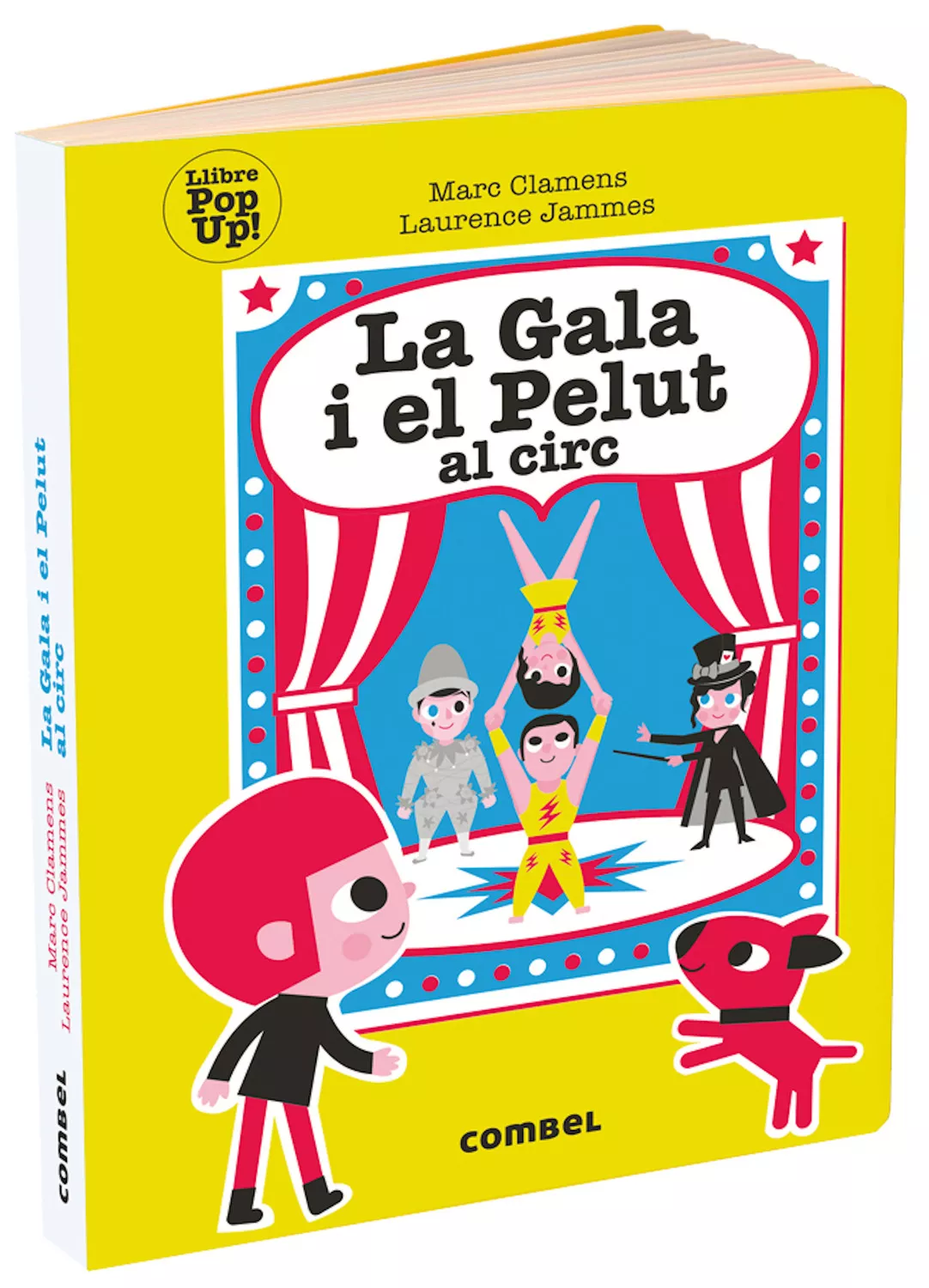 Portada del Libro La Gala I El Pelut Al Circ de Laurence Jammes - 9788491014997