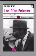 Portada del Libro Los Dias Felices de Laurent Graff - 9788496080607