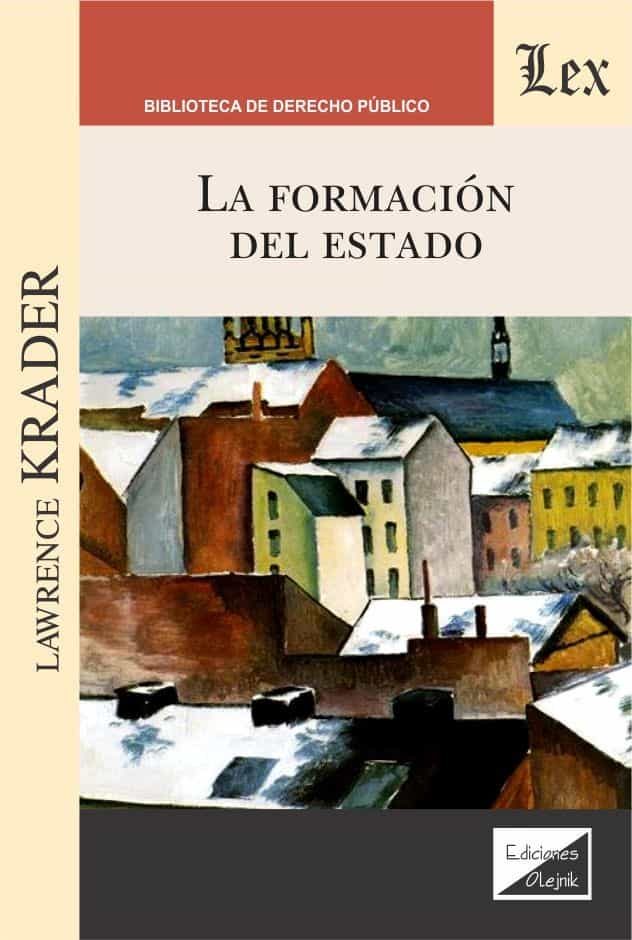 Portada del Libro Formacion Del Estado La de Lawrence Krader - 9789563927542