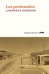 Portada del Libro Los Perdonados de Lawrence Osborne - 9788417109783