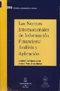 Portada del Libro Las Normas Internacionales De Informacion Financiera:Analisis Y Aplica de Leandro Cañibano Calvo - 9788447026548