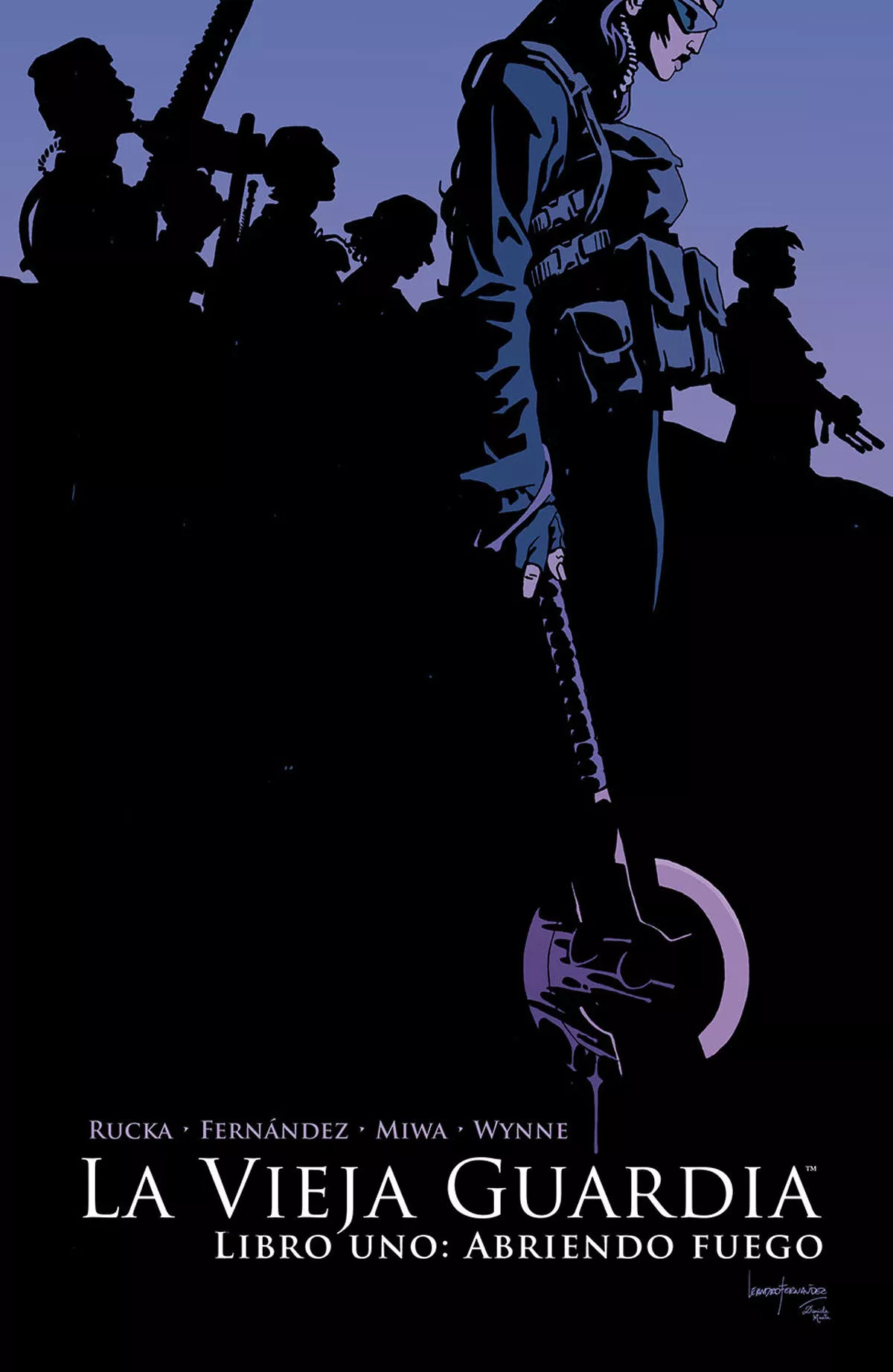 Portada del Libro La Vieja Guardia 1 Abriendo Fuego de Leandro Fernandez - 9788467938555