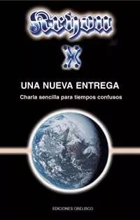 Portada del Libro Kryon X: Una Nueva Entrega: Charla Sencilla Para Tiempos Confusos de Lee Carroll - 9788497771788