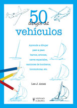Portada del Libro 50 Dibujos De Vehiculos de Lee J. Ames - 9788425517044