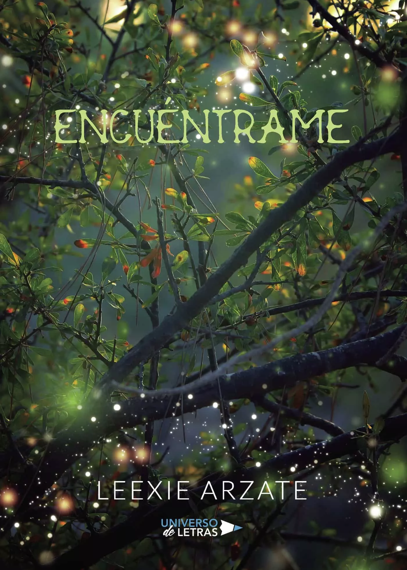 Portada del Libro Encuentrame de Leexie Arzate - 9788418036385