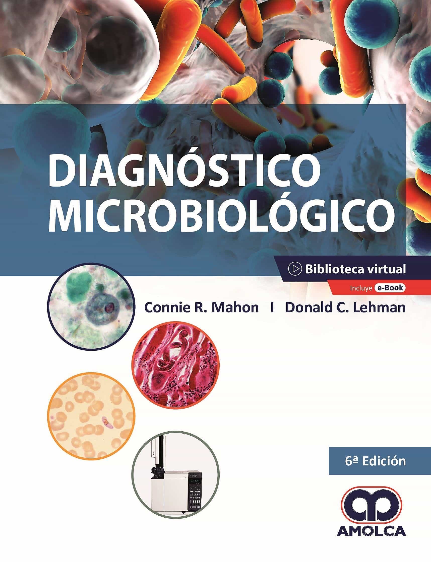 Portada del Libro Diagnóstico Microbiológico + E-Book de Lehmann - 9789585598515