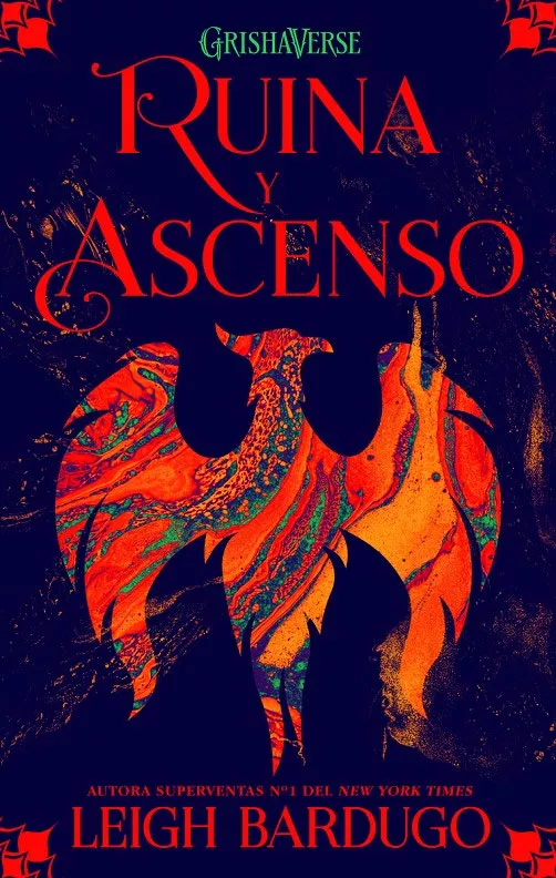 Portada del Libro Grishaverse 3: Ruina Y Ascenso de Leigh Bardugo - 9788418002519