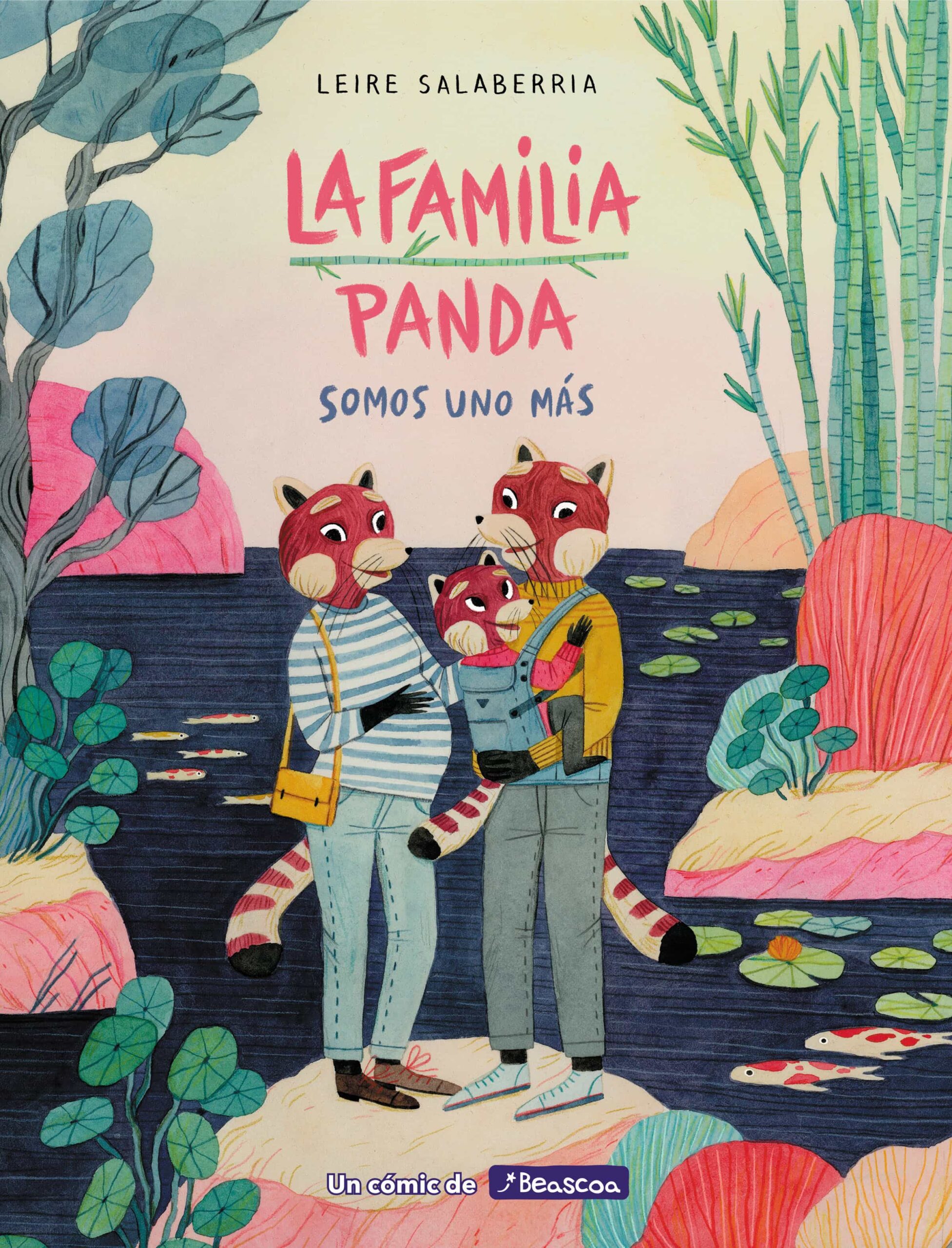 Portada del Libro La Familia Panda. Somos Uno Más de Leire Salaberria - 9788448854362