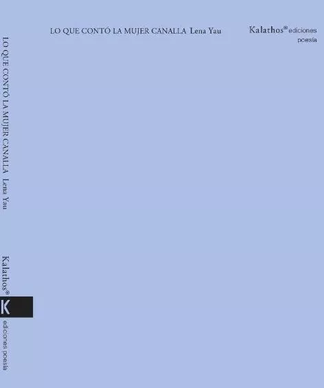 Portada del Libro Lo Que Contó La Mujer Canalla de Lena Yau - 9789807502115