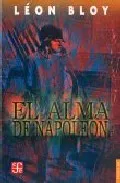Portada del Libro El Alma De Napoleon de Leon Bloy - 9789681678784