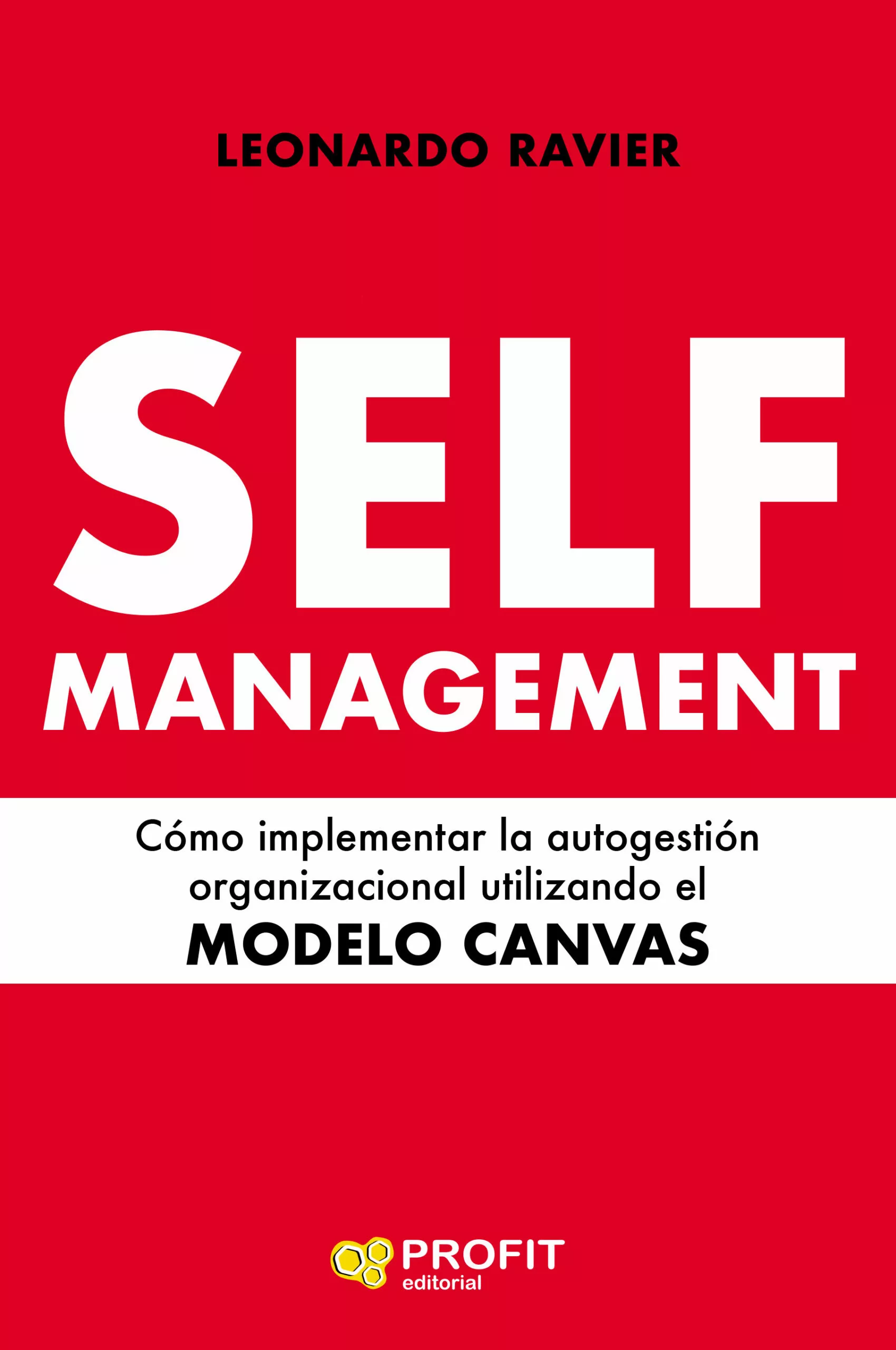Portada del Libro Self-Management. Cómo Implementar La Autogestión Organizacional U Tili de Leonardo Esteban Ravier Rodriguez - 9788417942120