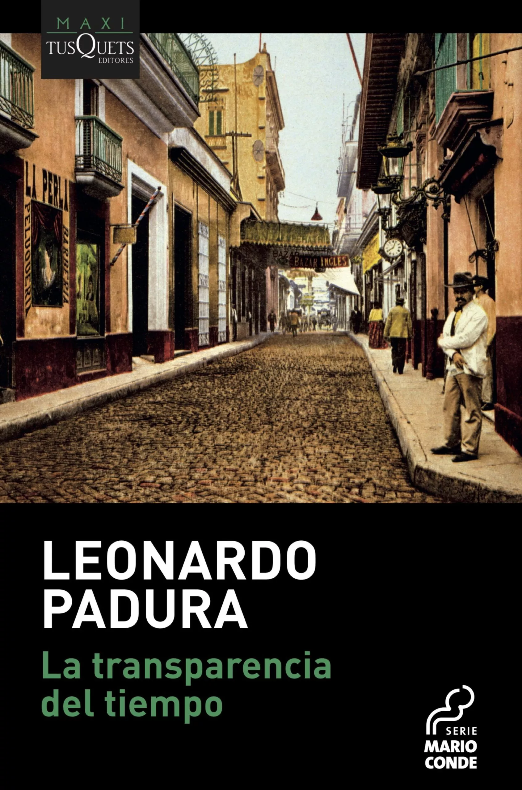 Portada del Libro La Transparencia Del Tiempo de Leonardo Padura - 9788490667293