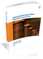 Portada del Libro Sistemas Productivos Locales En Mexico: Tipologia Desde La Perspe Ctiv de Leonel Corona Treviño - 9788496742154