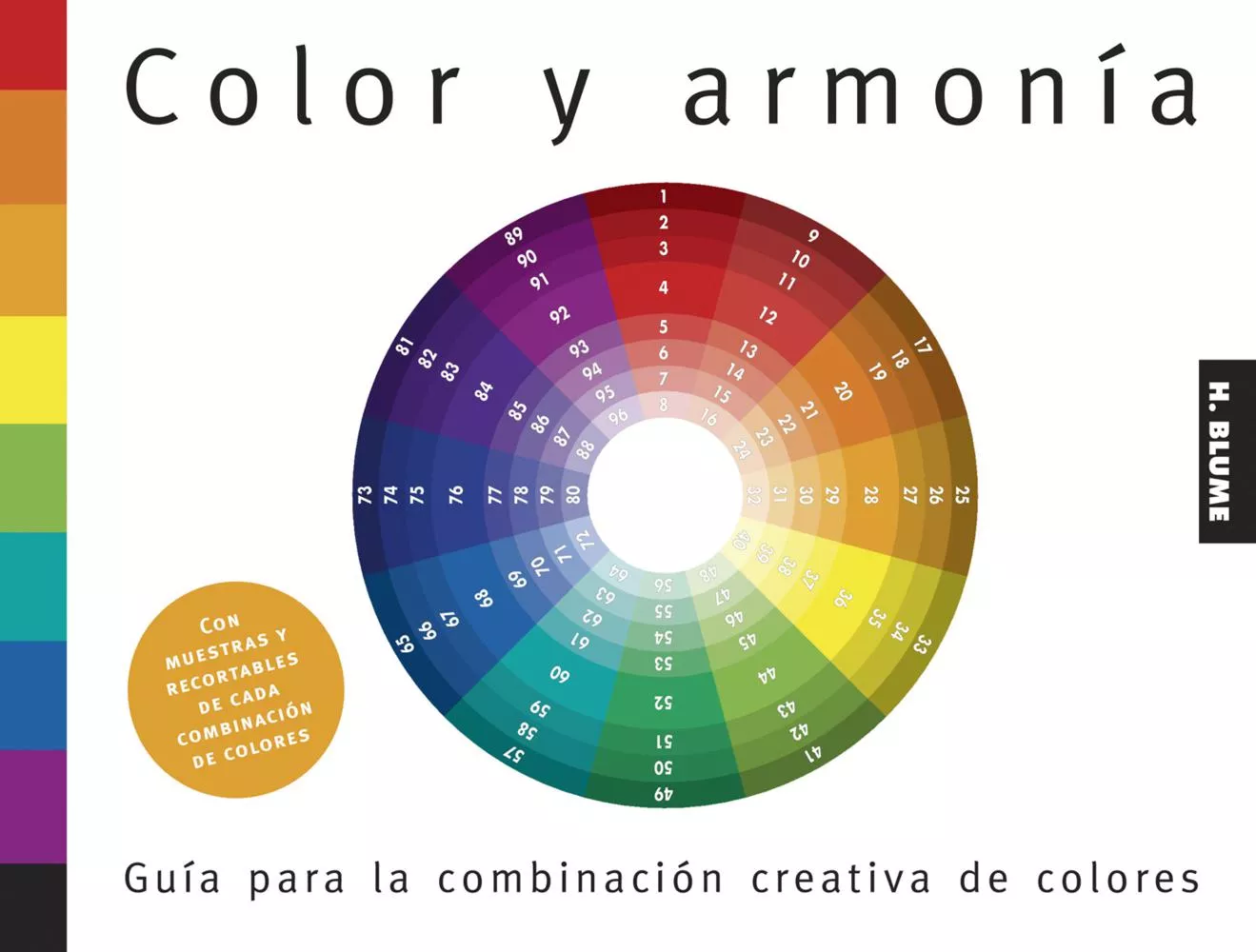 Portada del Libro Color Y Armonia: Guia Para La Combinacion Creativa De Colores de Lesa Sawahata - 9788489840737