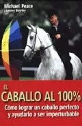 Portada del Libro El Caballo Al 100% de Lesley Bayley - 9788495376497