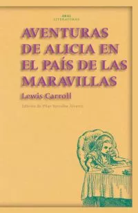 Portada del Libro Aventuras De Alicia En El Pais De Las Maravillas de Lewis Carroll - 9788446019954