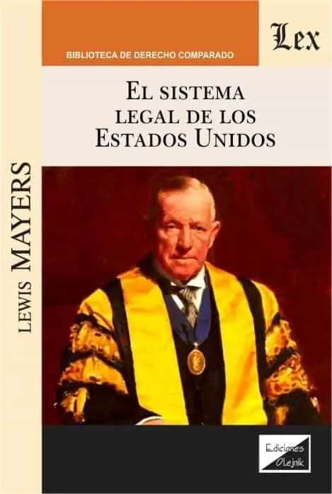 Portada del Libro El Sistema Legal De Los Estados Unidos de Lewis Mayers - 9789563926941