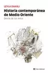 Portada del Libro Historia Contemporanea De Medio Oriente: Detras De Los Mitos de Leyla Dakhli - 9788412099249