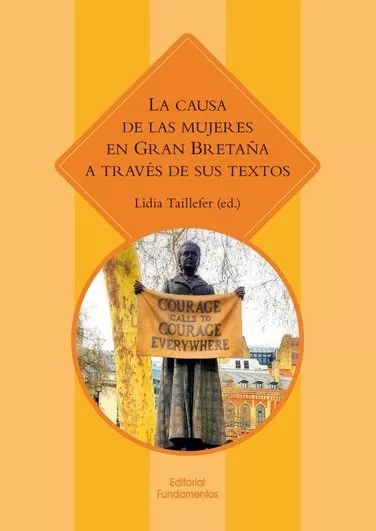 Portada del Libro La Causa De Las Mujeres En Gran Bretaña de Lidia Taillefer De Haya - 9788424513894