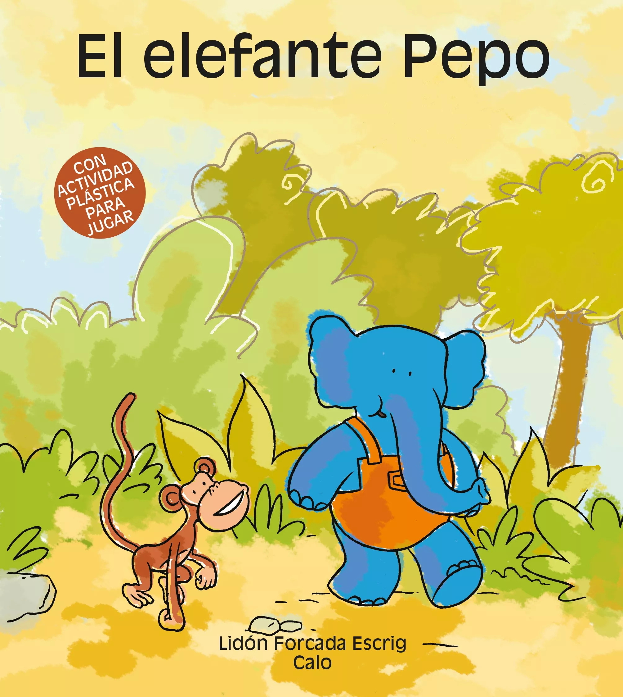 Portada del Libro El Elefante Pepo de Lidon Forcada - 9788481316087