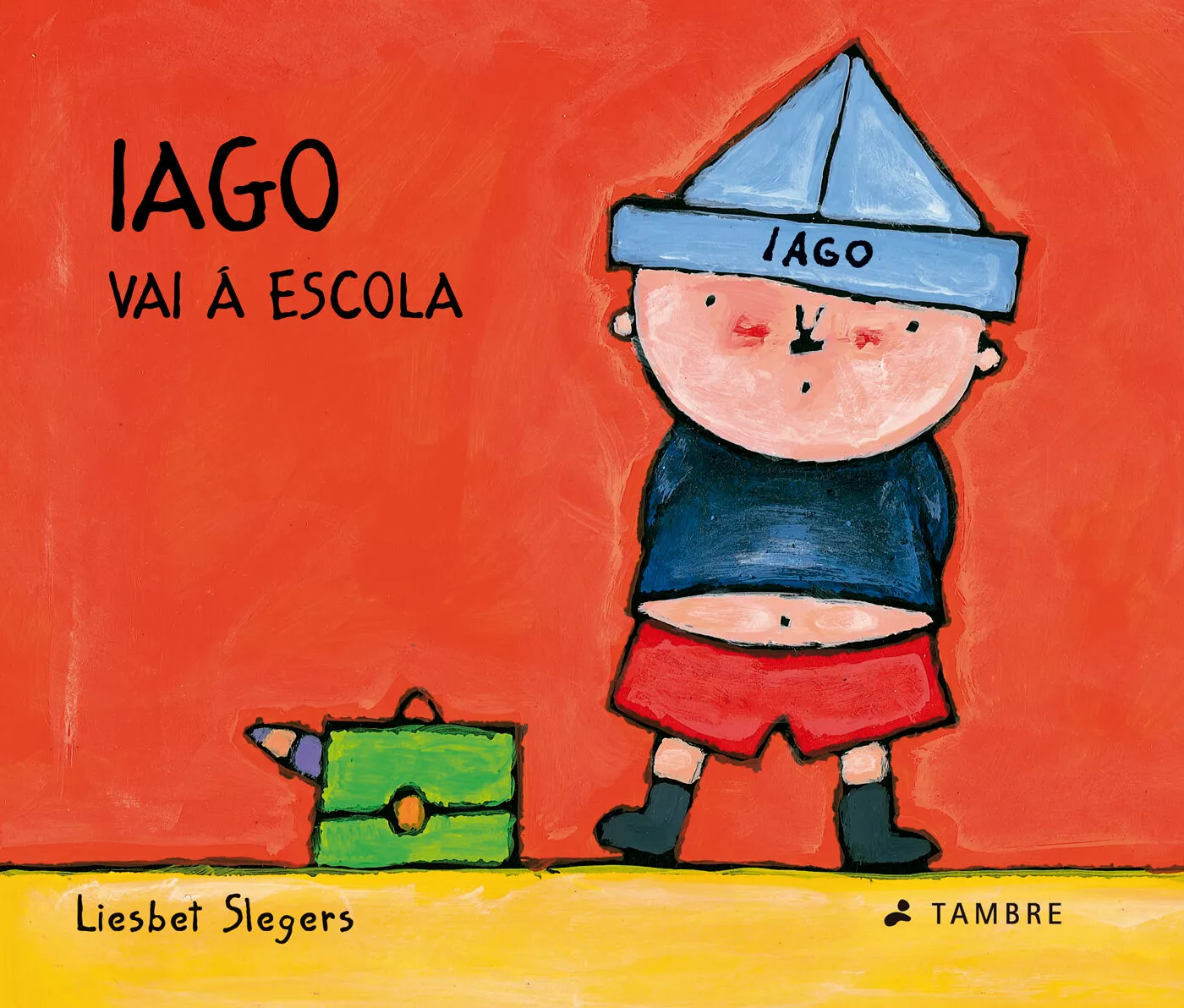 Portada del Libro Iago Vai A Escola de Liesbet Slegers - 9788426351029