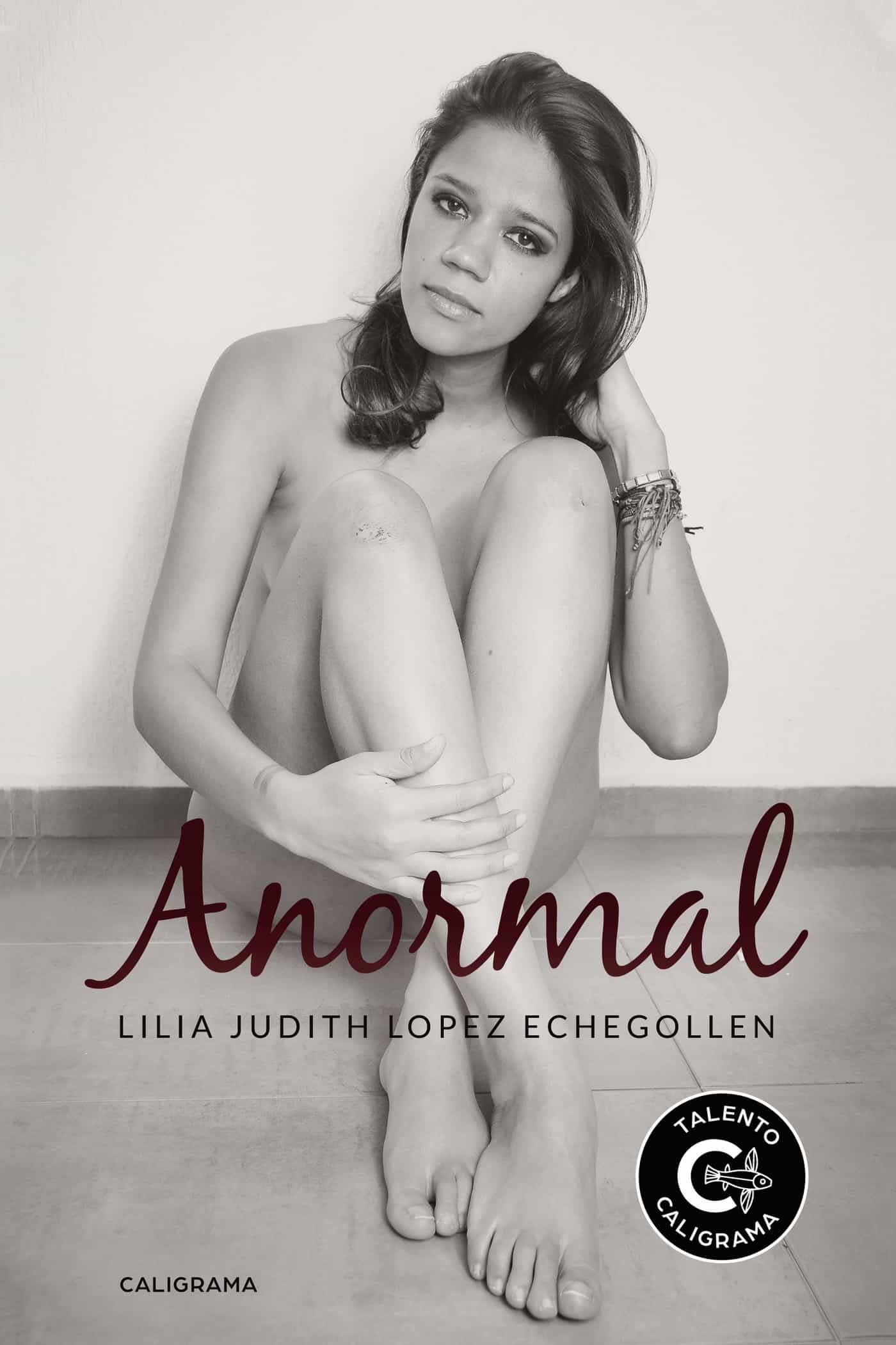 Portada del Libro (I.B.D.) Anormal de Lilia Judith Lopez Echegollen - 9788418073380