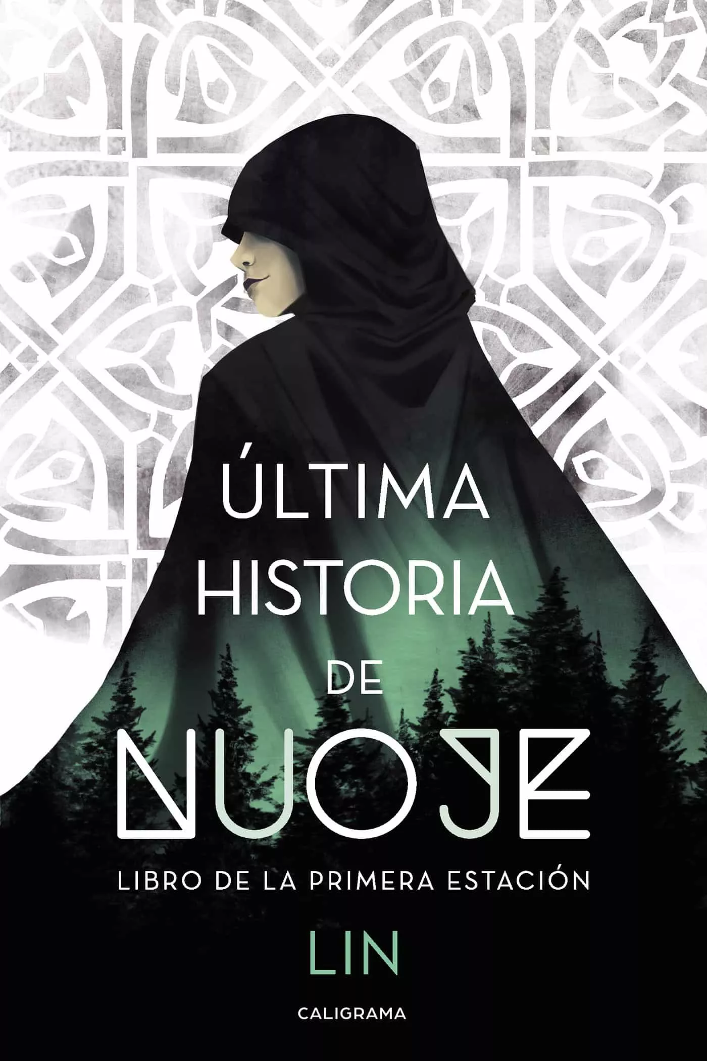 Portada del Libro (I.B.D.) Ultima Historia De Nuoje. Libro De La Primera Estacion de Lin - 9788417947194