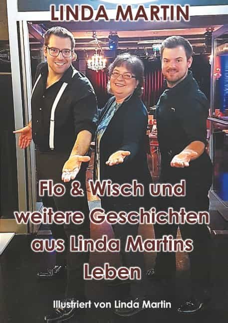 Portada del Libro Flo & Wisch Und Weitere Geschichten Aus Linda Martins Leben de Linda Martin - 9783750452145