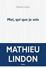 Portada del Libro Moi Qui Que Je Sois de Lindon Mathieu - 9782818049228