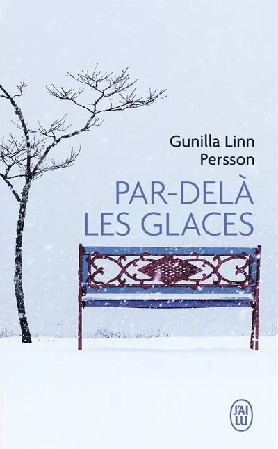 Portada del Libro Par-Dela Les Glaces de Linn Persson Gunila - 9782290164020