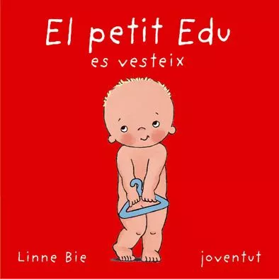 Portada del Libro El Petit Edu Es Vesteix de Linne Bie - 9788426134219