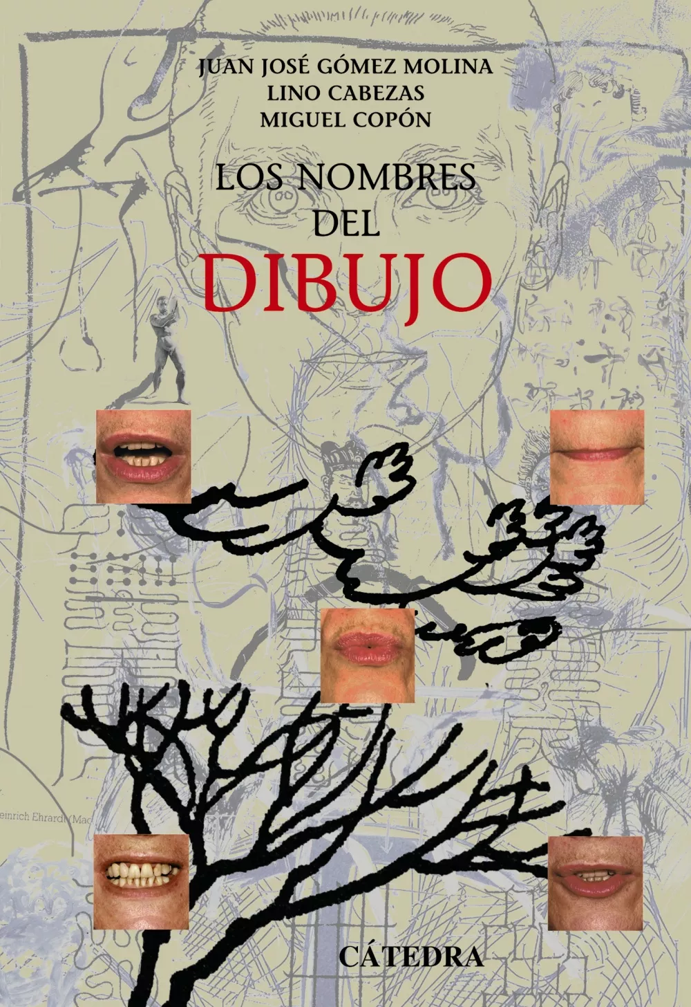 Portada del Libro Los Nombres Del Dibujo de Lino Cabezas Gelabert - 9788437622712