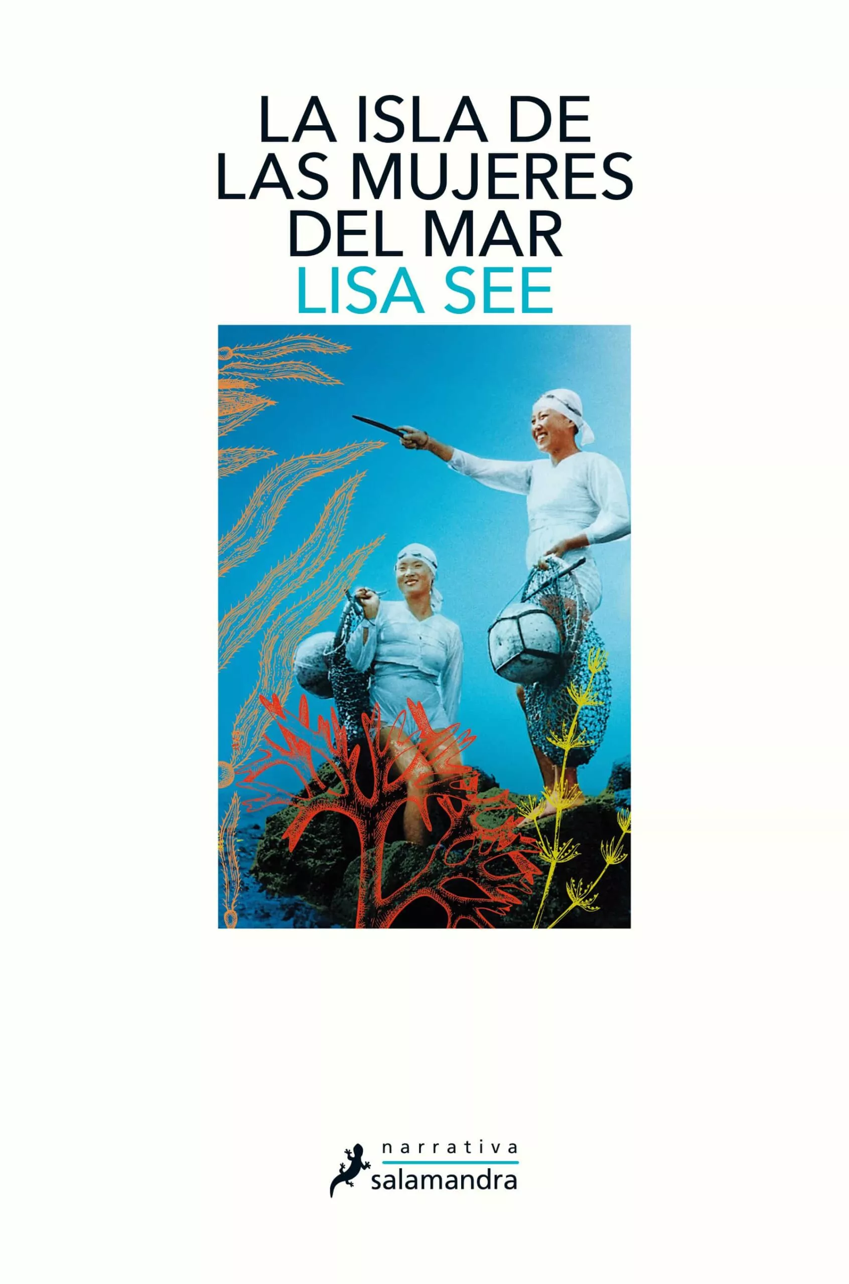 Portada del Libro La Isla De Las Mujeres Del Mar de Lisa See - 9788498389869