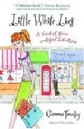Portada del Libro Little White Lies de - 9780345467577