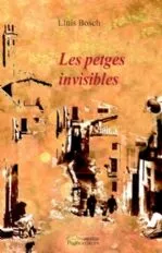 Portada del Libro Les Petges Invisibles de Lluis Bosch - 9788497794510