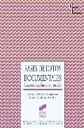Portada del Libro Bases De Datos Documentales: Caracteristicas Funciones Y Metodo de Lluis Codina Bonilla - 9788497562638