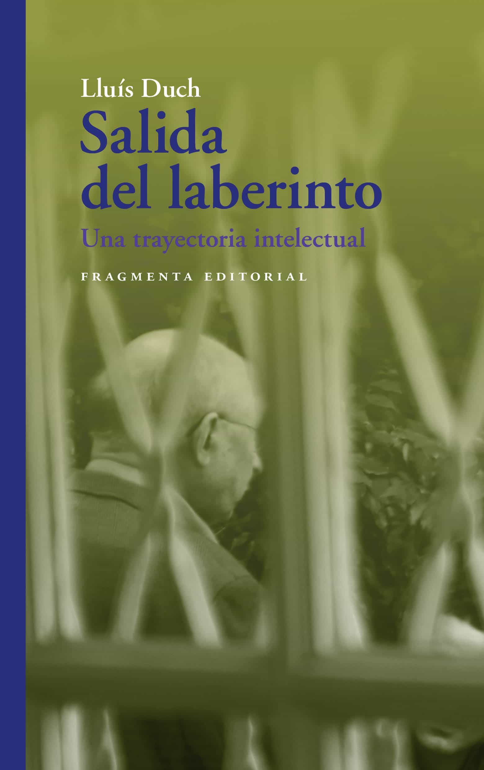 Portada del Libro Salida Del Laberinto. Una Trayectoria Intelectual de Lluis Duch - 9788417796259