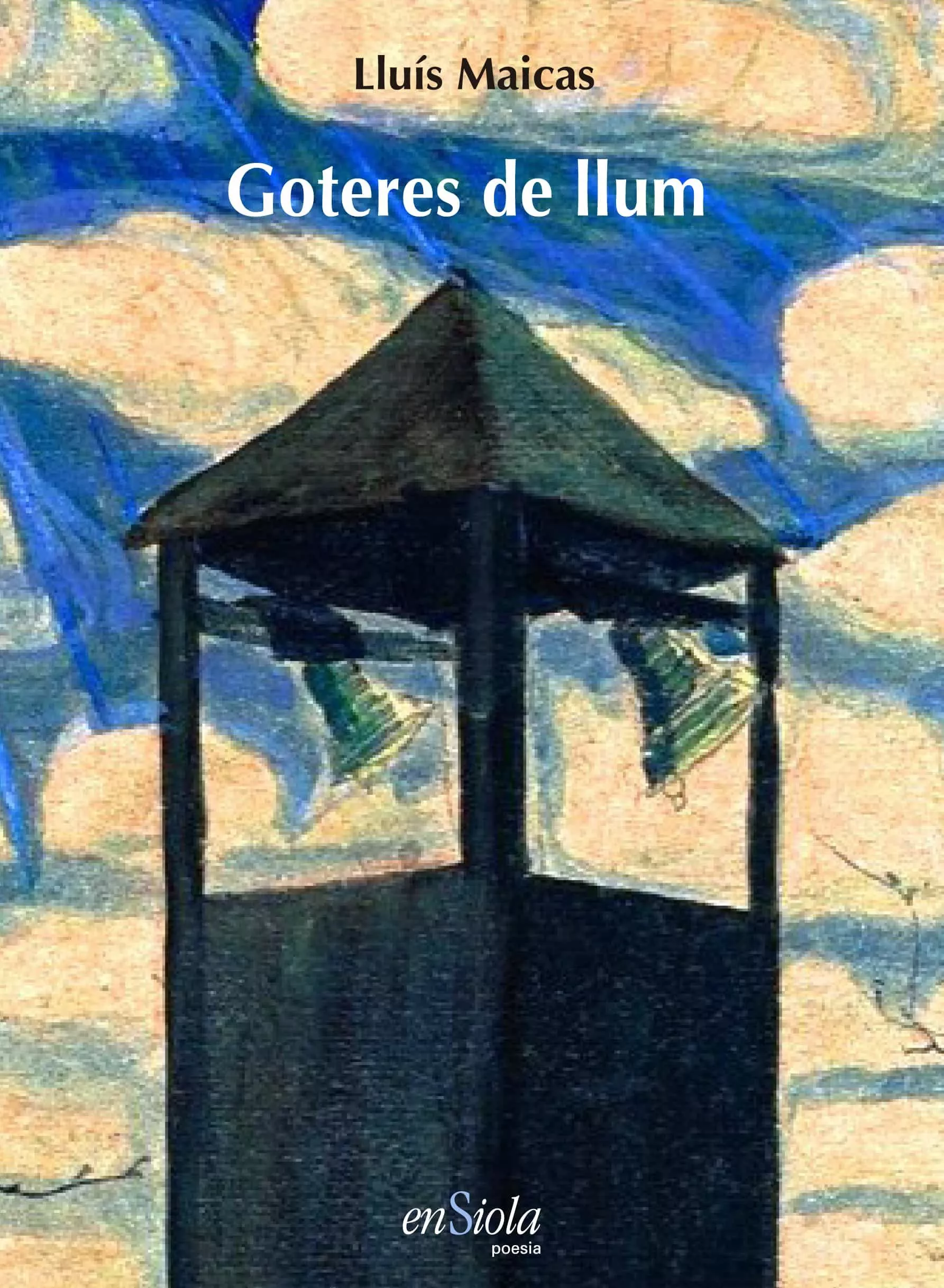 Portada del Libro Goteres De Llum de Lluis Maicas - 9788494860775