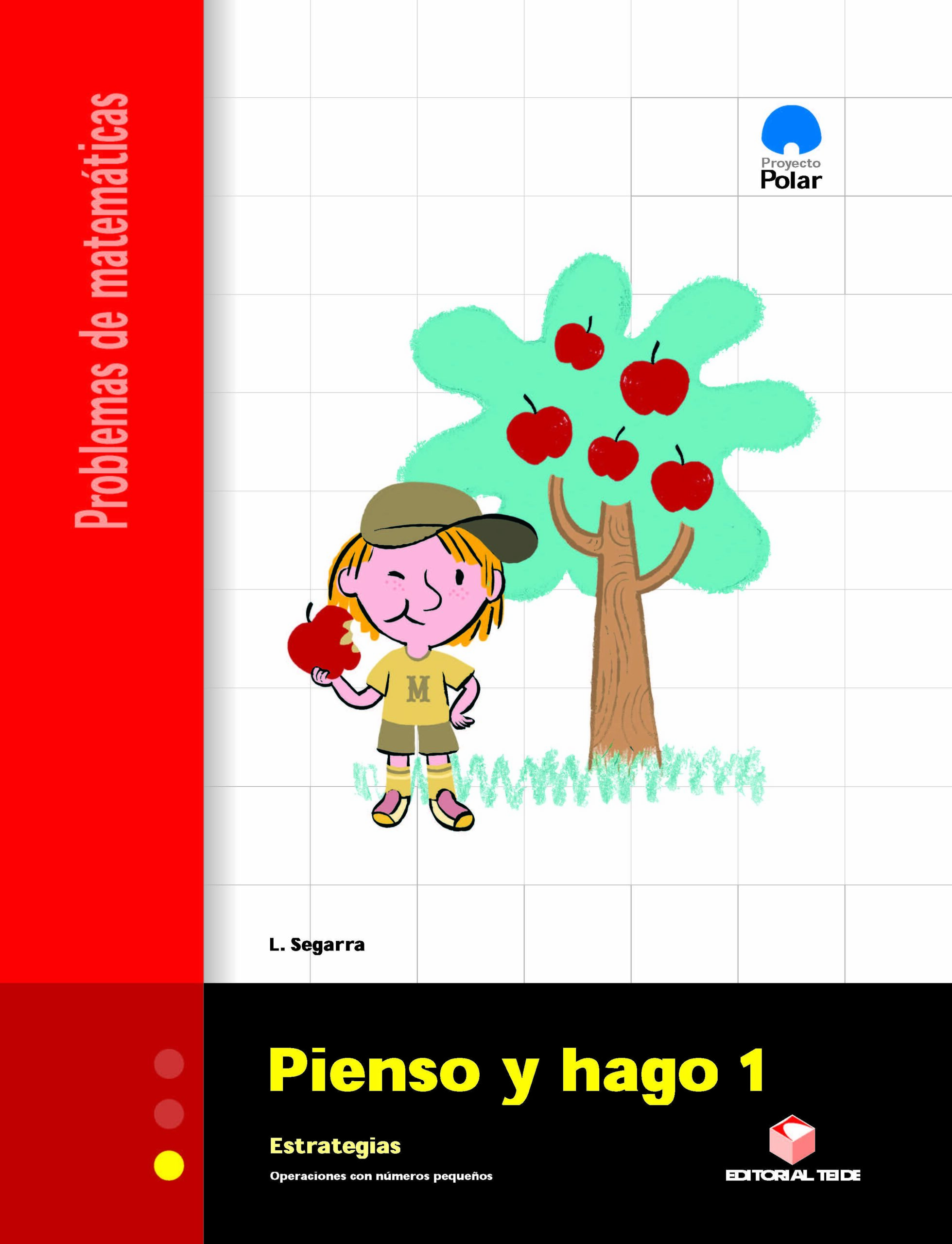 Portada del Libro Proyecto Polar. Matematicas Pienso Y Hago 1. Estrategias Operacio Nes de Lluis Segarra Neira - 9788430705160