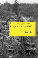 Portada del Libro Los Inmigrados de Lojze Kovacic - 9788498410662