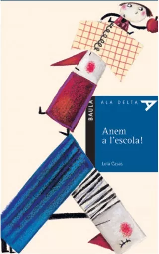 Portada del Libro Anem A L Escola de Lola Casas - 9788447914296