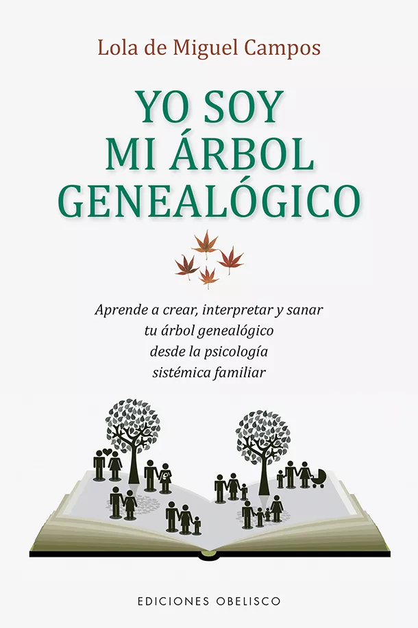 Portada del Libro Yo Soy Mi Arbol Genealogico de Lola De Miguel Campos - 9788491115595