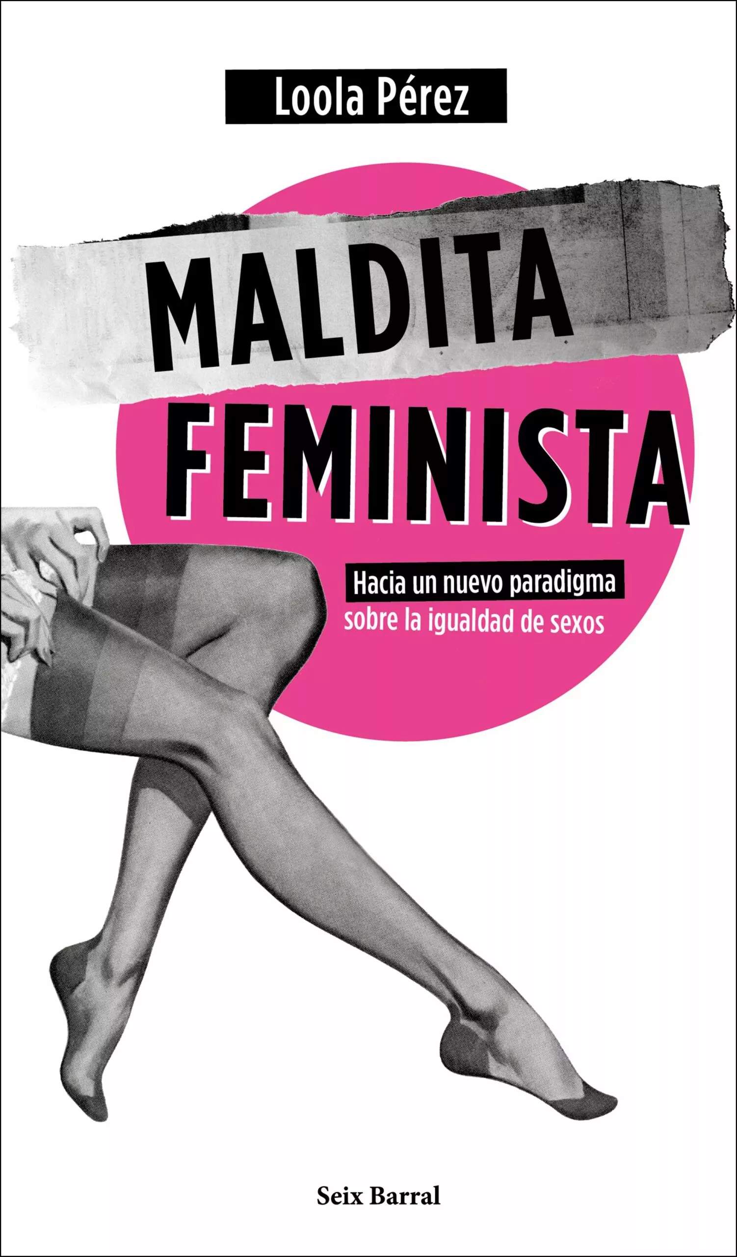 Portada del Libro Maldita Feminista de Lola Perez - 9788432236358