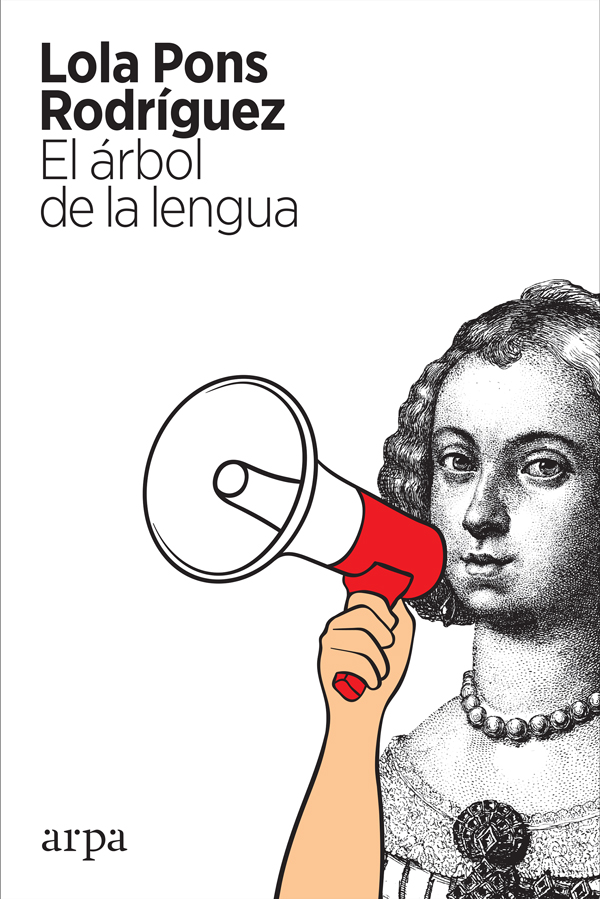 Portada del Libro El Árbol De La Lengua de Lola Pons Rodriguez - 9788417623432