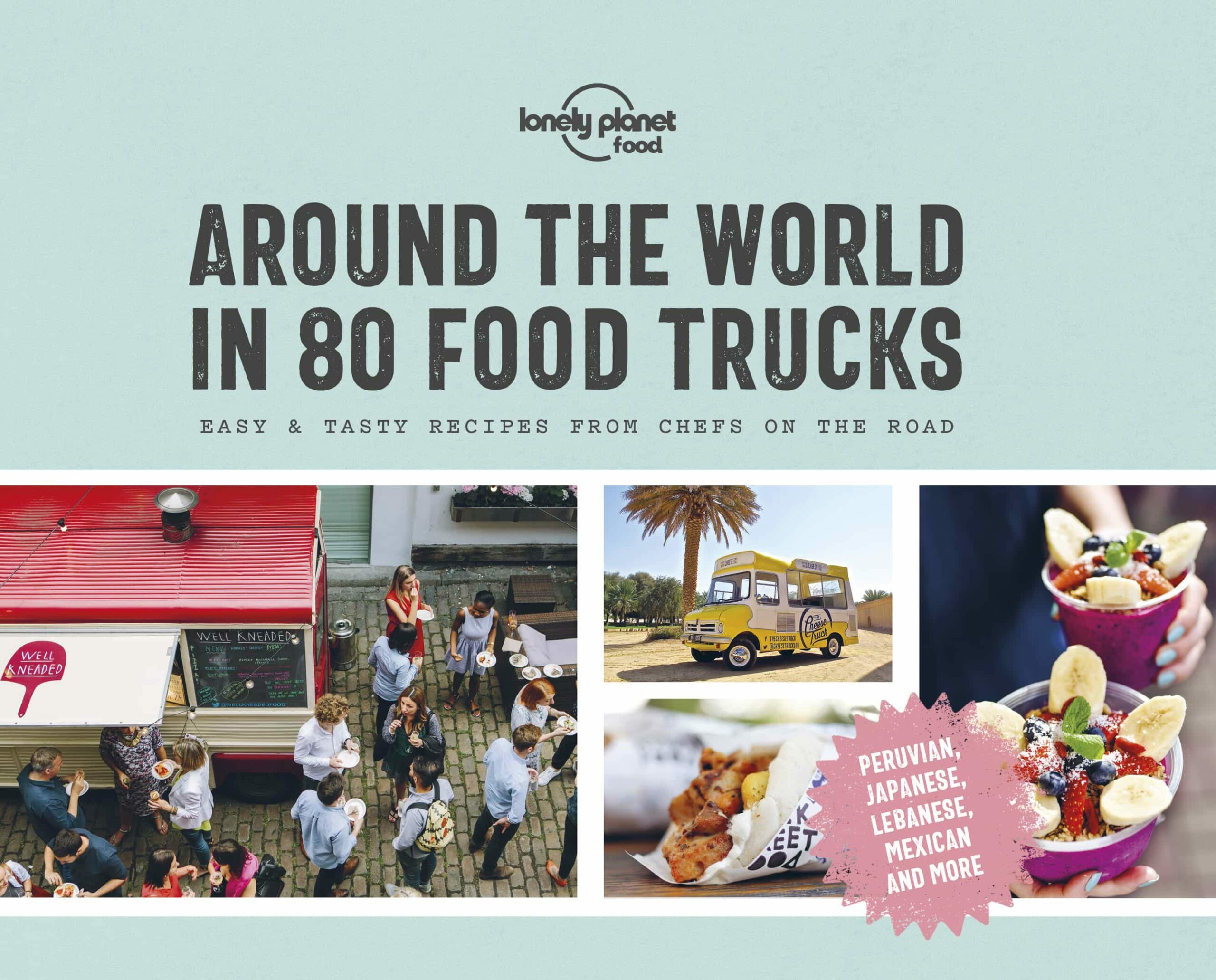 Portada del Libro Lonely Planet Around The World In 80 Food Trucks 1 2019 de - 9781788681315