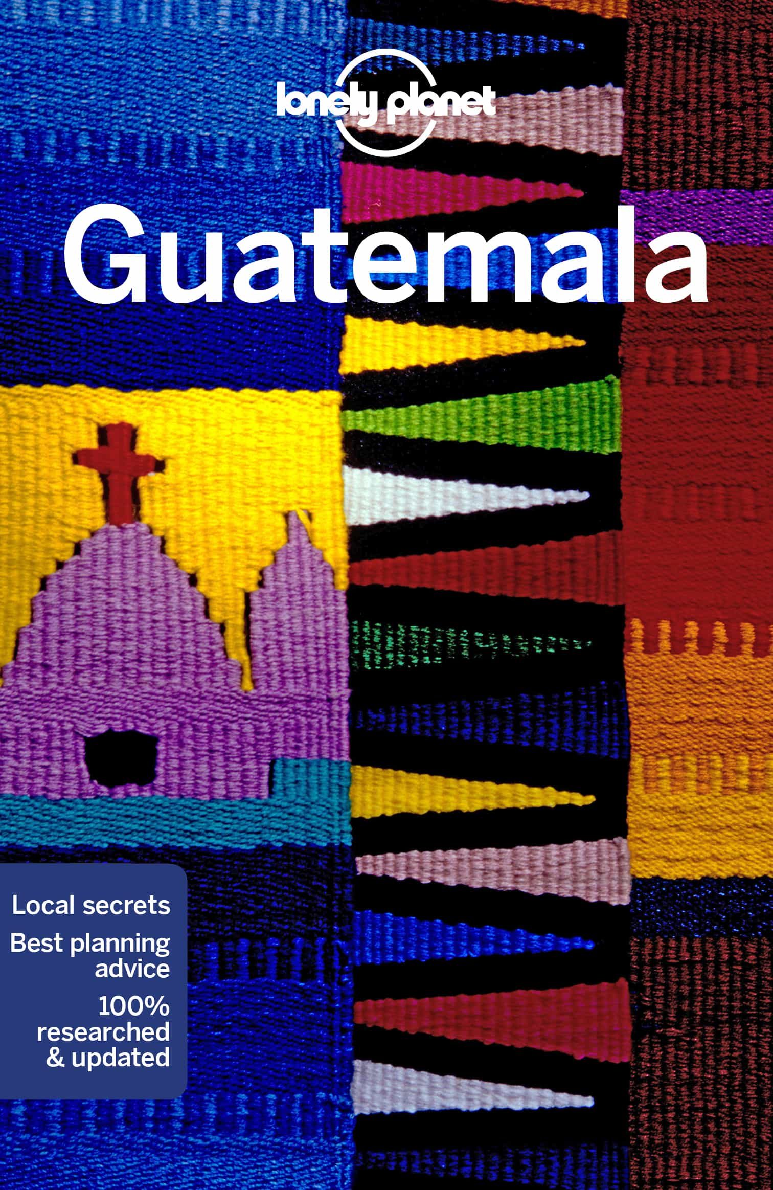 Portada del Libro Lonely Planet Guatemala 7 2019 de - 9781786574909