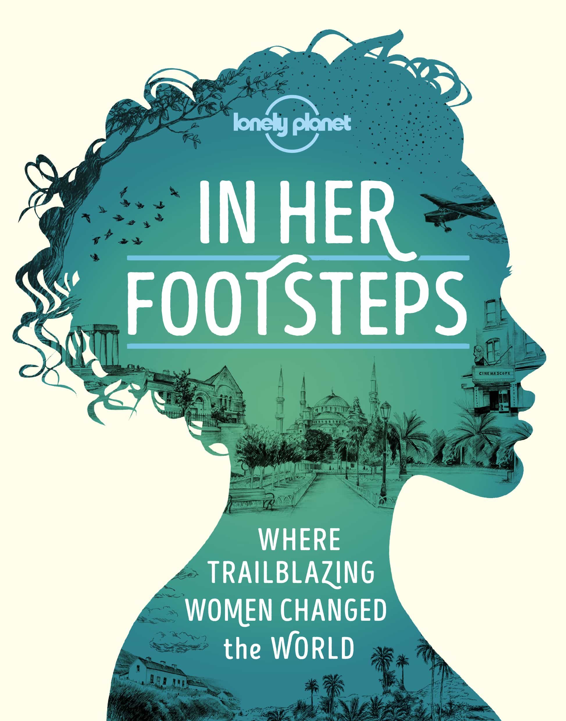Portada del Libro Lonely Planet In Her Footsteps 2020 de - 9781838690458