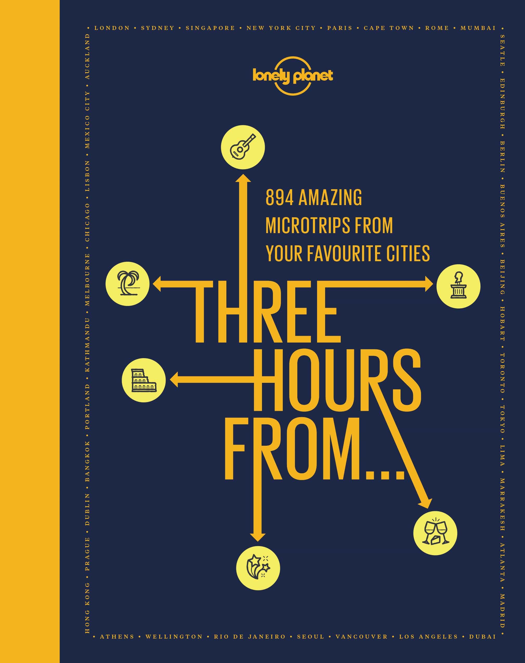 Portada del Libro Lonely Planet Three Hours From 1 Au Uk 2019 de - 9781788683319