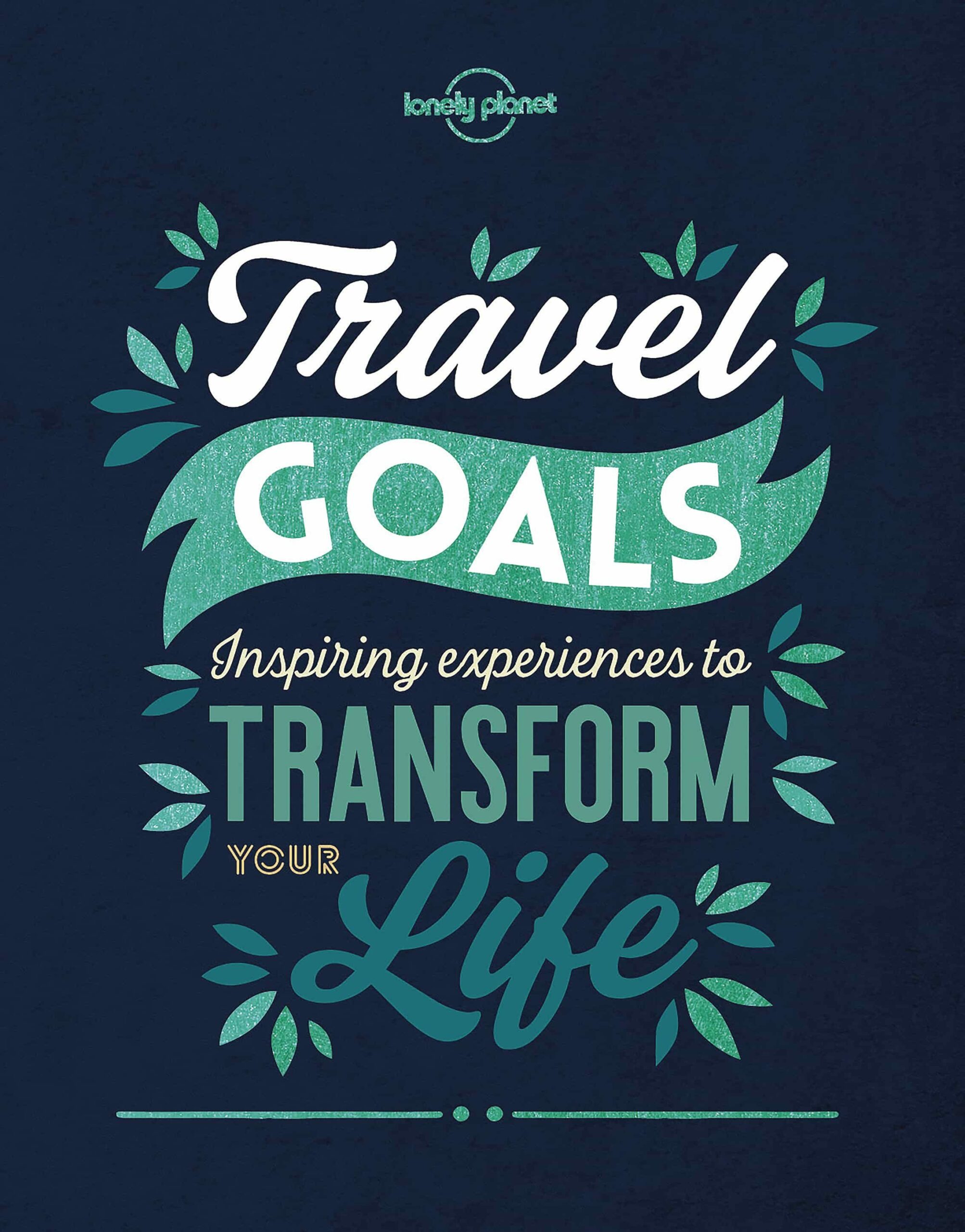 Portada del Libro Lonely Planet Travel Goals 1 2019 de - 9781788686204